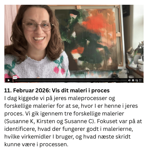  dag kiggede vi p&aring; jeres maleprocesser og forskellige malerier for at se, hvor I er henne i jeres proces. Vi gik igennem tre forskellige malerier - to fra Susanne (K og C) og et fra Kirsten. Fokuset var p&aring; at identificere, hvad der fungerer godt i malerierne, hvilke virkemidler I bruger, og hvad n&aelig;ste skridt kunne v&aelig;re i processen.